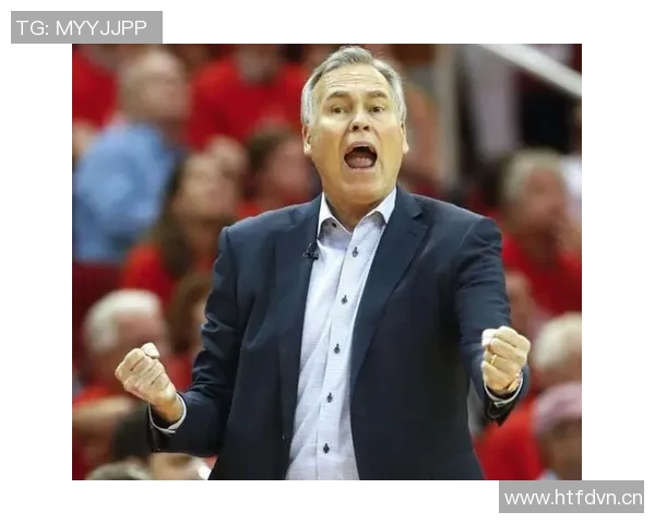 火箭队教练组成员介绍及战术布置理念解析 火箭队教练组成员介绍及战术布置理念解析